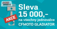 15.000,- sleva na vechny jednovlcov Gladiatory!